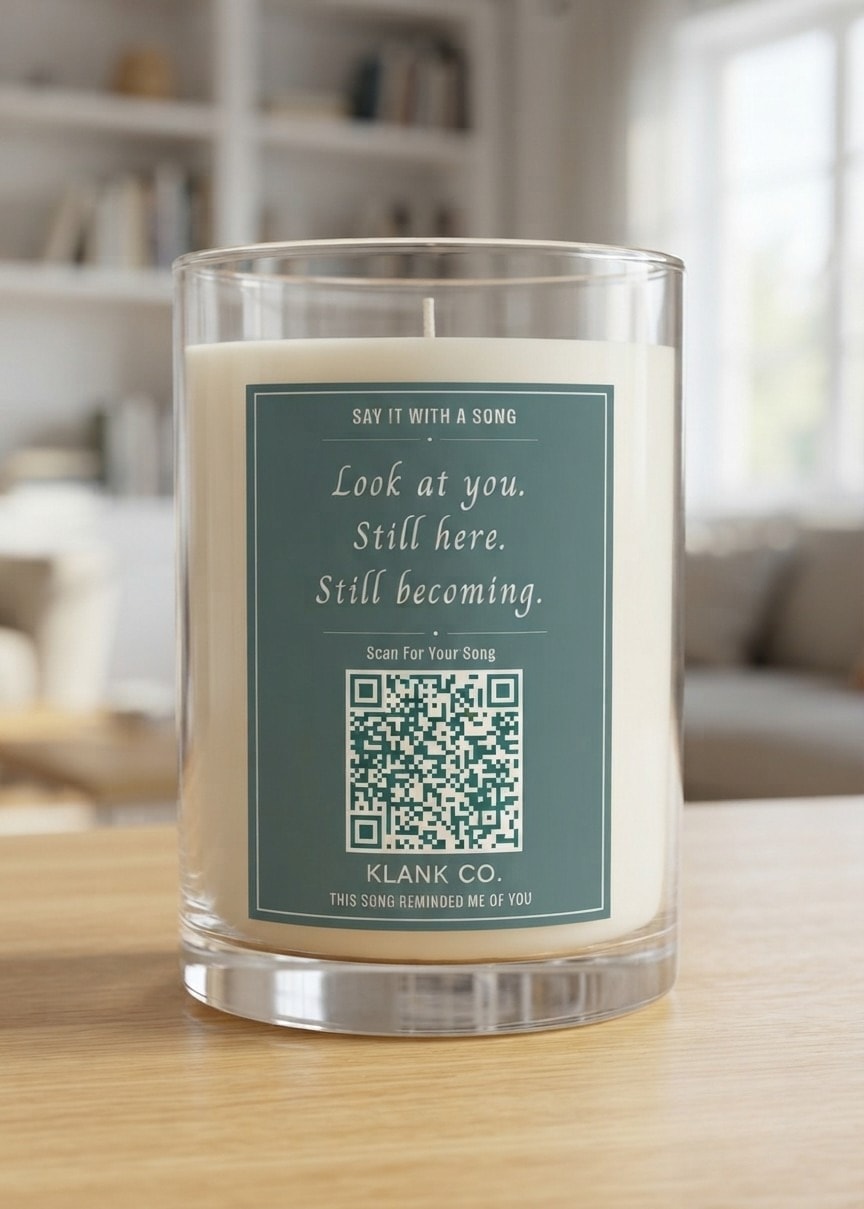 I'm Still Standing candle — Look at you. Still here. Still becoming.