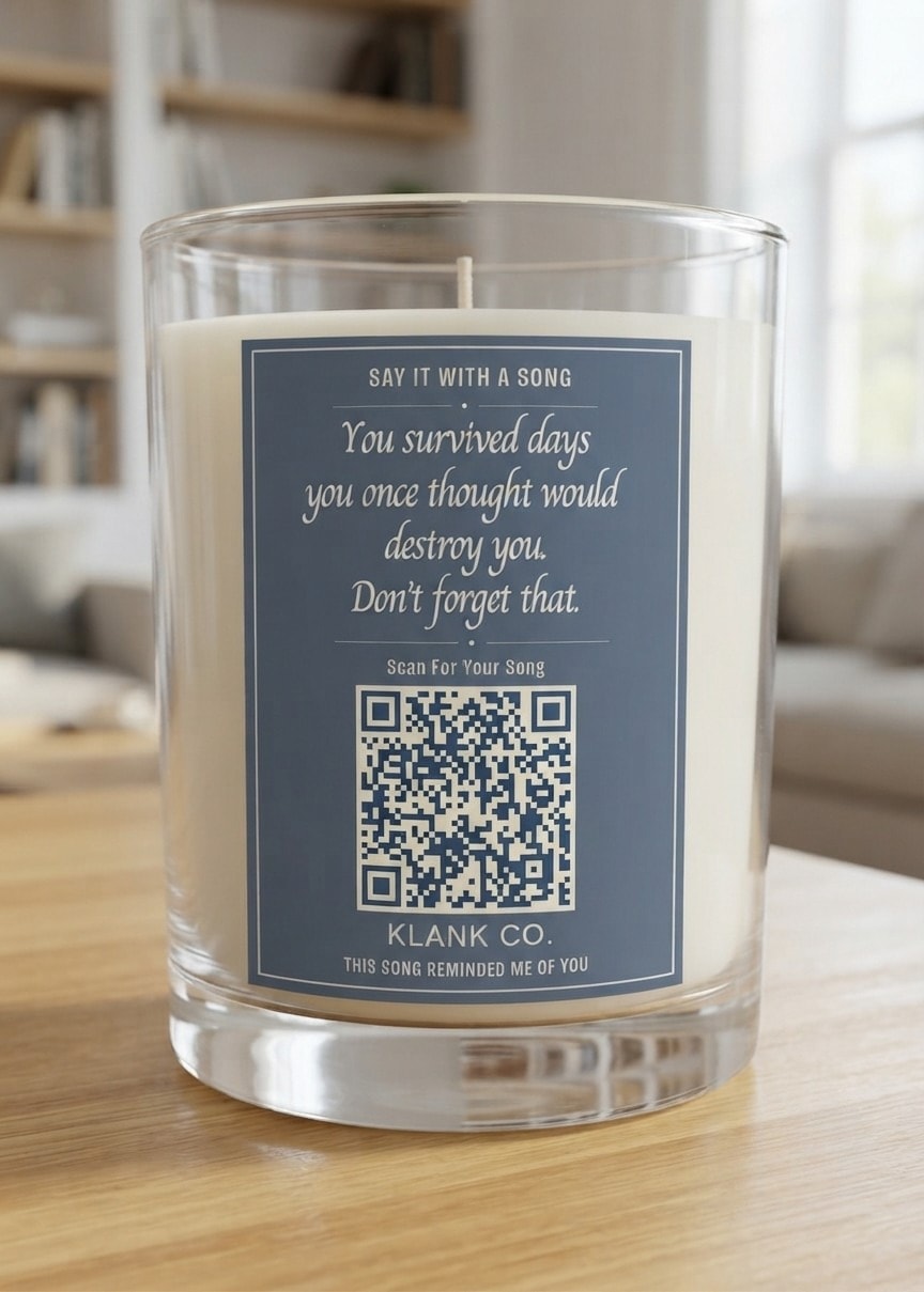 Stronger candle — You survived days you once thought would destroy you.