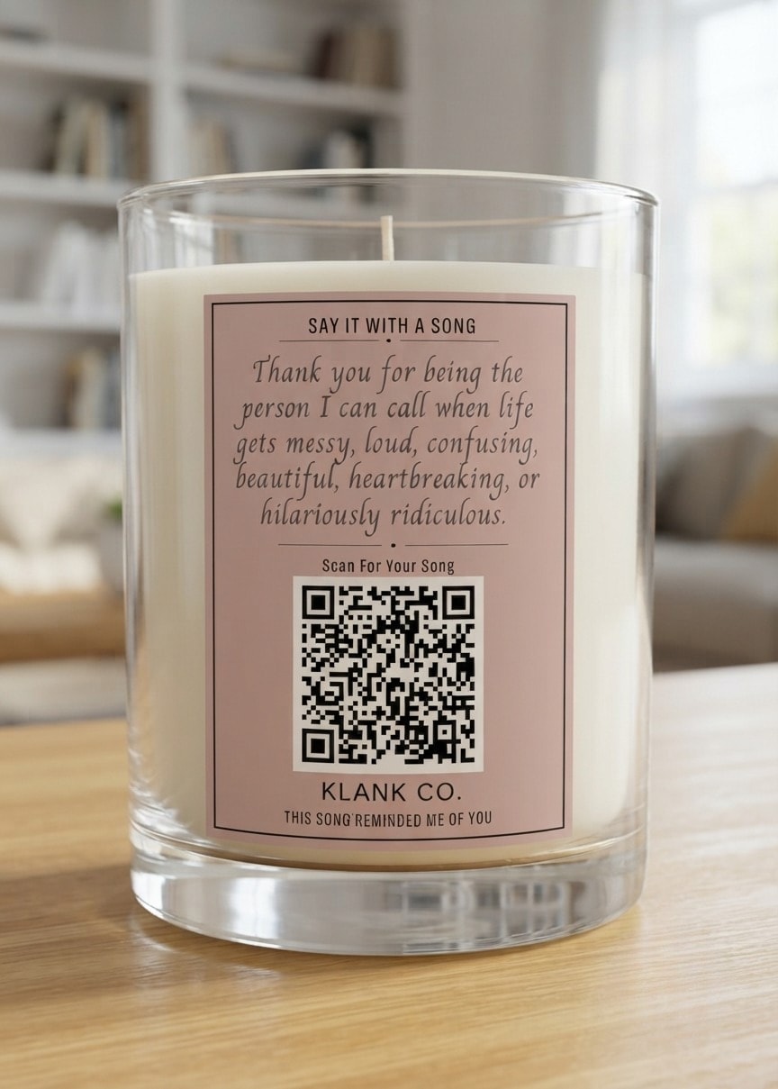 You've Got A Friend candle — Thank you for being the person I can call when life gets messy, loud, confusing, beautiful, heartbreaking, or hilariously ridiculous.
