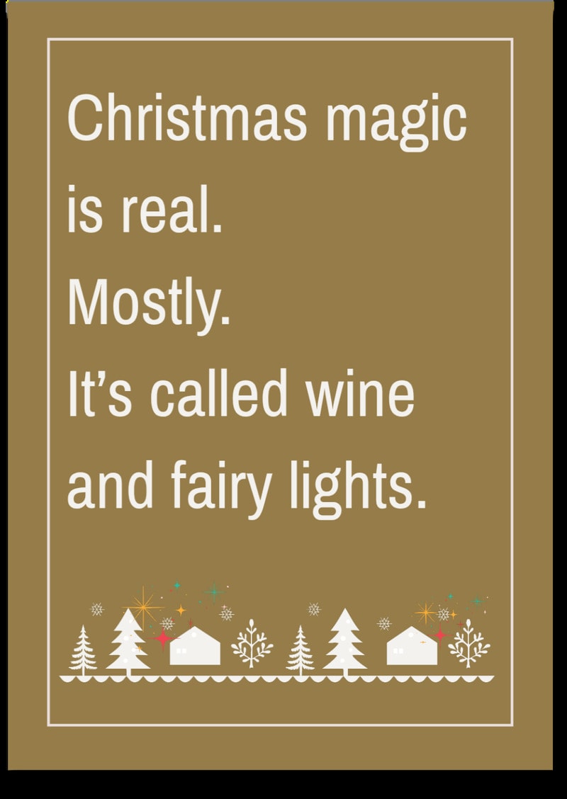 May your Christmas be less chaotic than your family WhatsApp group.