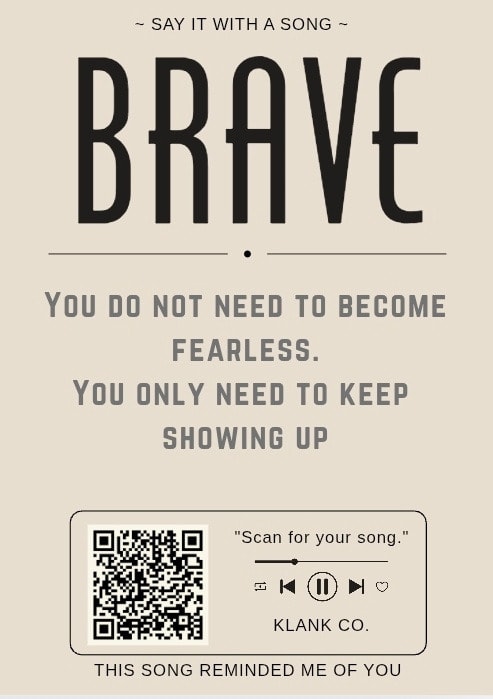 Brave — You do not need to become fearless. You only need to keep showing up.