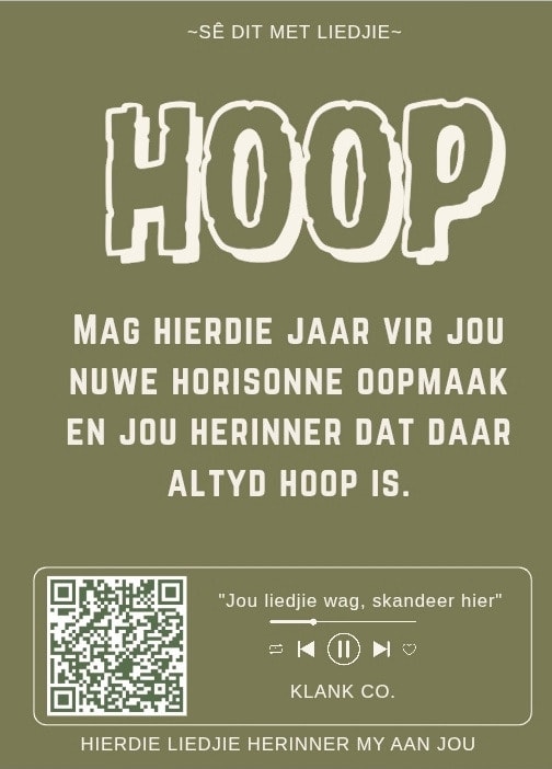 Hoop — Mag hierdie jaar vir jou nuwe horisonne oopmaak en jou herinner dat daar altyd hoop is.