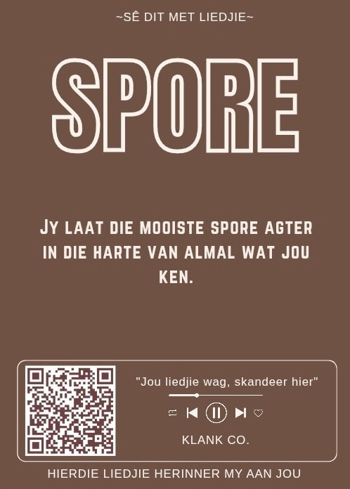 Spore — Jy laat die mooiste spore agter in die harte van almal wat jou ken.