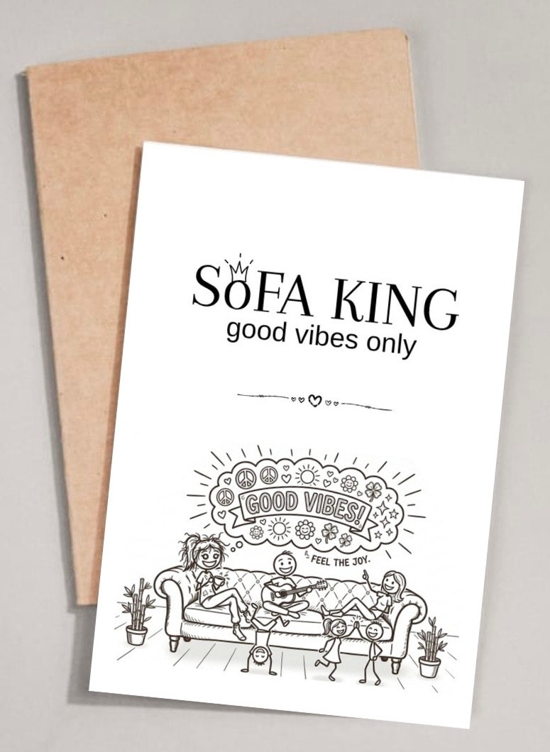 SOFA KING good vibes only