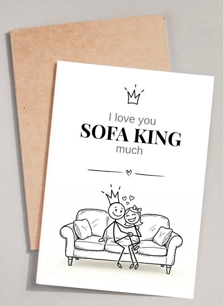I love you SOFA KING much
