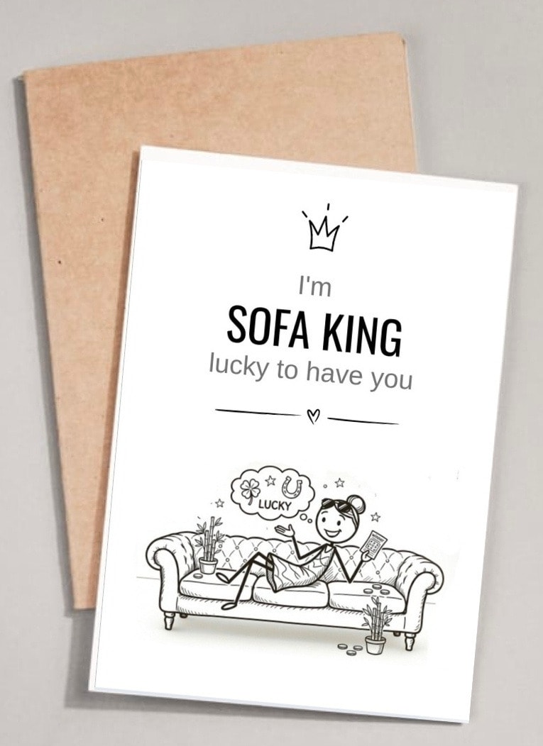 I'm SOFA KING lucky to have you